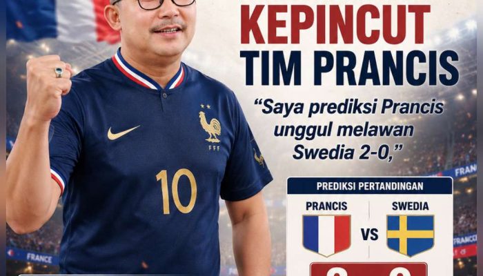 Amirudin Kepincut Tim Prancis : ‘Saya prediksi Prancis unggul melawan Swedia 2-0’